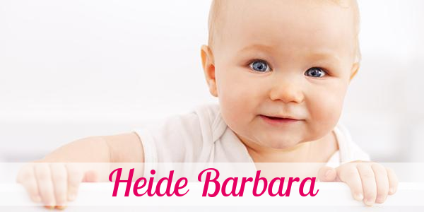 Namensbild von Heide Barbara auf vorname.com