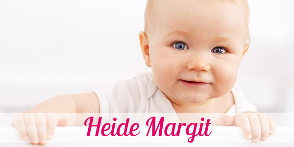 Namensbild von Heide Margit auf vorname.com