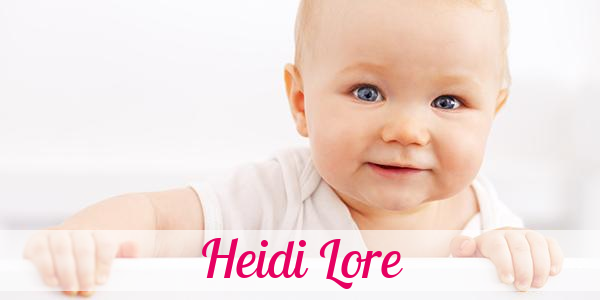 Namensbild von Heidi Lore auf vorname.com