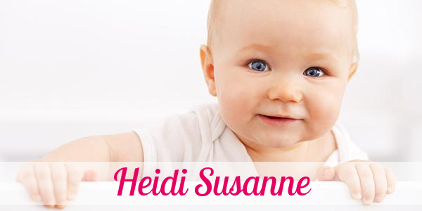 Namensbild von Heidi Susanne auf vorname.com