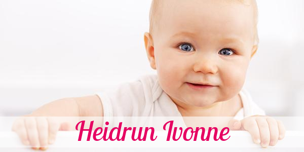 Namensbild von Heidrun Ivonne auf vorname.com