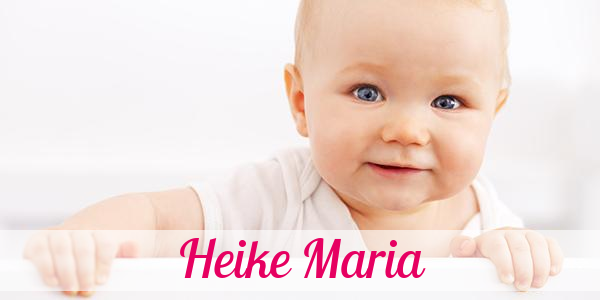 Namensbild von Heike Maria auf vorname.com