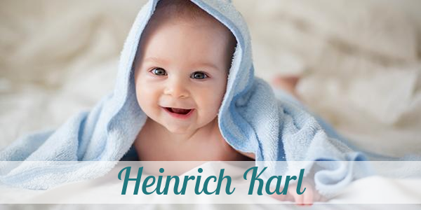 Namensbild von Heinrich Karl auf vorname.com