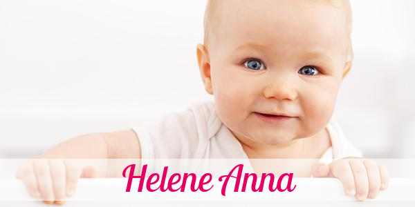 Namensbild von Helene Anna auf vorname.com