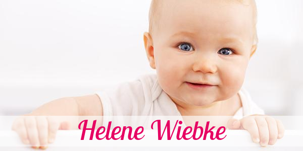Namensbild von Helene Wiebke auf vorname.com