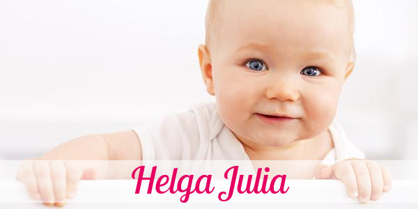 Namensbild von Helga Julia auf vorname.com