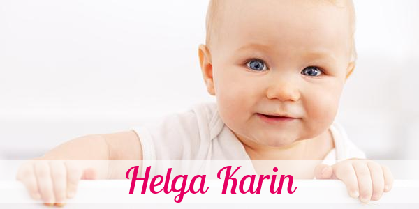 Namensbild von Helga Karin auf vorname.com