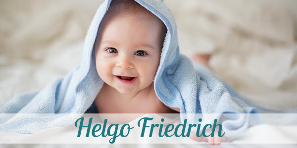 Namensbild von Helgo Friedrich auf vorname.com