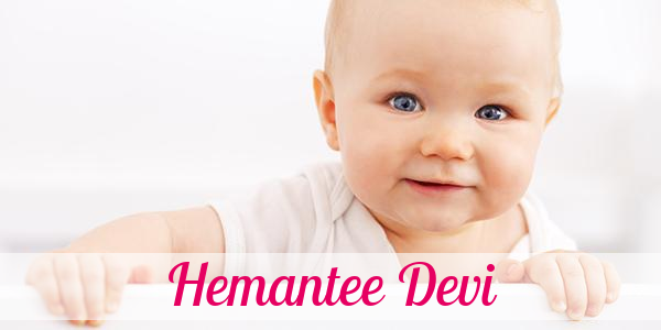 Namensbild von Hemantee Devi auf vorname.com