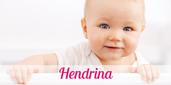 Namensbild von Hendrina auf vorname.com