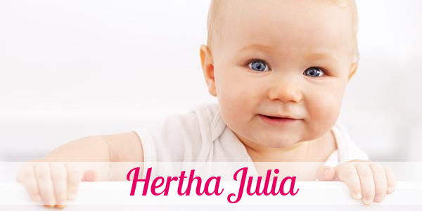 Namensbild von Hertha Julia auf vorname.com