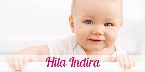 Namensbild von Hila Indira auf vorname.com