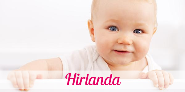 Namensbild von Hirlanda auf vorname.com