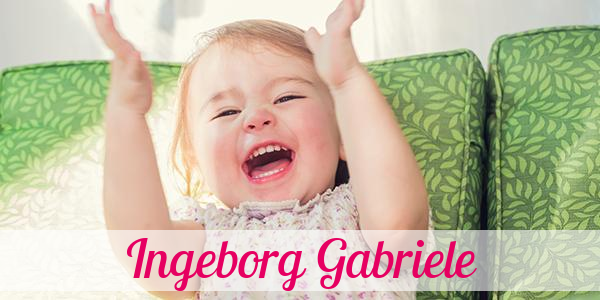Namensbild von Ingeborg Gabriele auf vorname.com