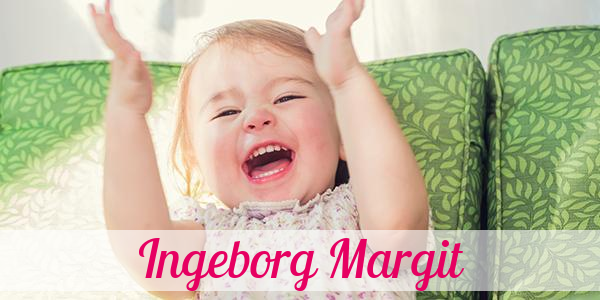 Namensbild von Ingeborg Margit auf vorname.com