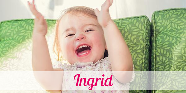 Namensbild von Ingrid auf vorname.com