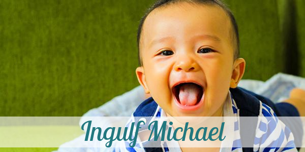 Namensbild von Ingulf Michael auf vorname.com