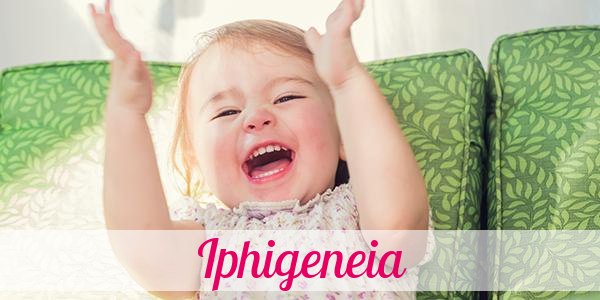 Namensbild von Iphigeneia auf vorname.com
