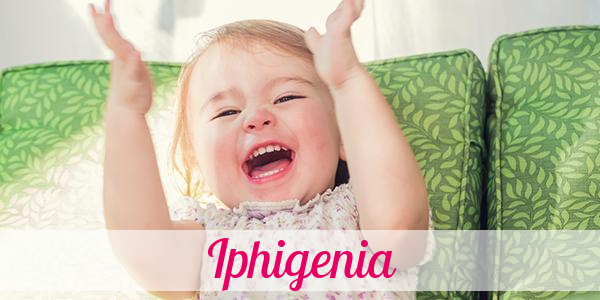 Namensbild von Iphigenia auf vorname.com