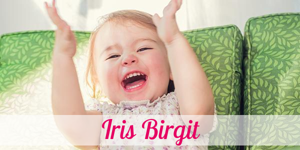 Namensbild von Iris Birgit auf vorname.com