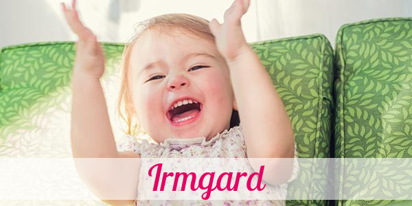 Namensbild von Irmgard auf vorname.com