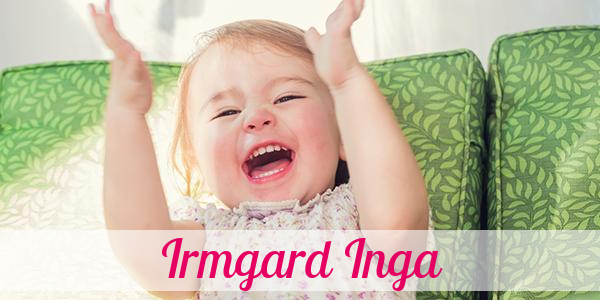 Namensbild von Irmgard Inga auf vorname.com