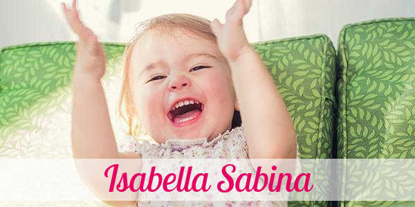 Namensbild von Isabella Sabina auf vorname.com