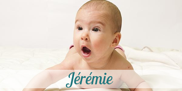 Namensbild von Jérémie auf vorname.com