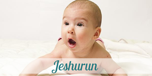 Namensbild von Jeshurun auf vorname.com