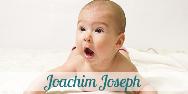 Namensbild von Joachim Joseph auf vorname.com