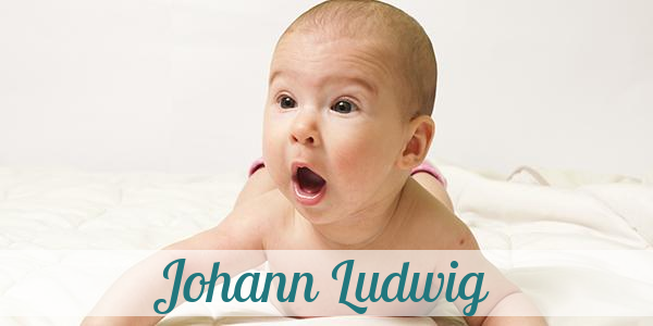 Namensbild von Johann Ludwig auf vorname.com