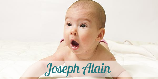 Namensbild von Joseph Alain auf vorname.com