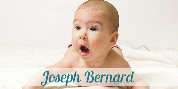 Namensbild von Joseph Bernard auf vorname.com