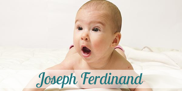 Namensbild von Joseph Ferdinand auf vorname.com