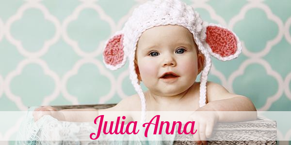 Namensbild von Julia Anna auf vorname.com