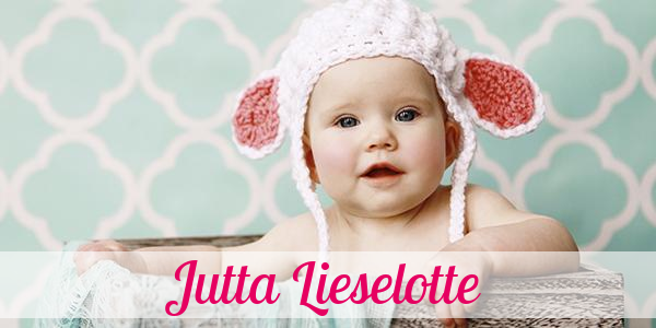 Namensbild von Jutta Lieselotte auf vorname.com