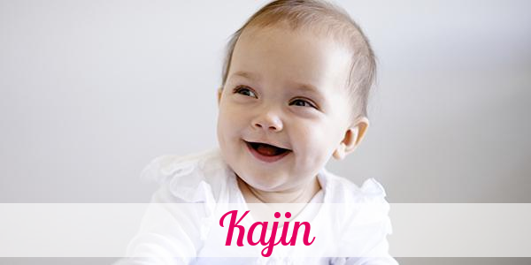 Namensbild von Kajin auf vorname.com