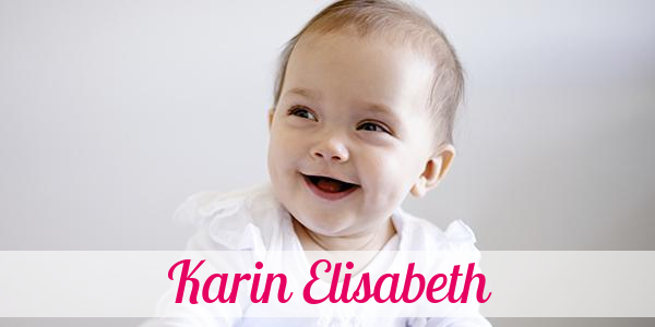 Namensbild von Karin Elisabeth auf vorname.com