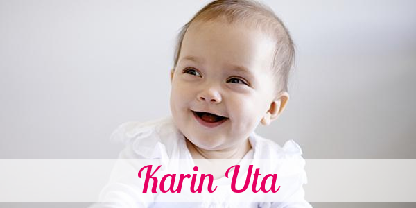 Namensbild von Karin Uta auf vorname.com