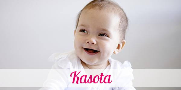 Namensbild von Kasota auf vorname.com