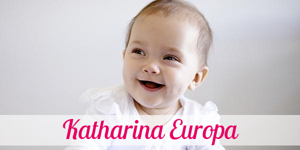 Namensbild von Katharina Europa auf vorname.com