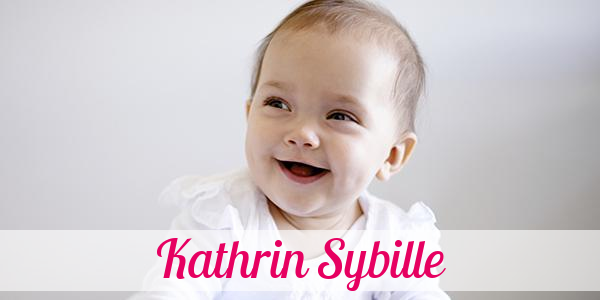 Namensbild von Kathrin Sybille auf vorname.com