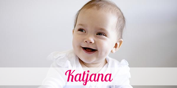 Namensbild von Katjana auf vorname.com