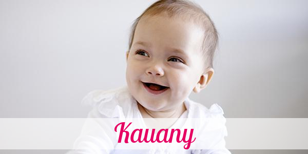 Namensbild von Kauany auf vorname.com