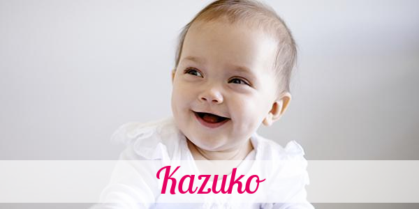 Namensbild von Kazuko auf vorname.com