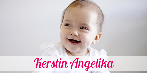 Namensbild von Kerstin Angelika auf vorname.com