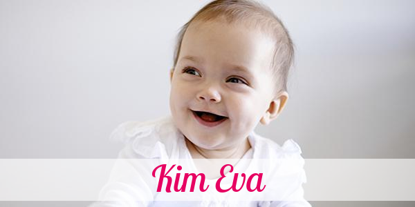 Namensbild von Kim Eva auf vorname.com