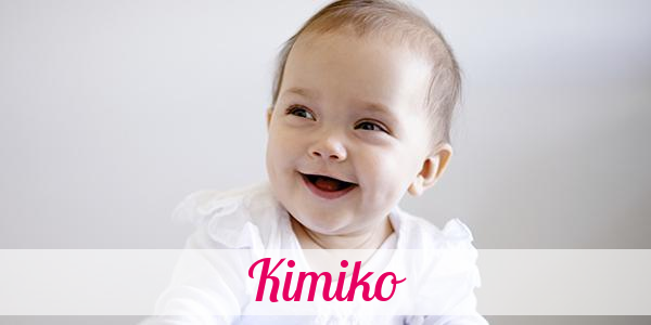 Namensbild von Kimiko auf vorname.com