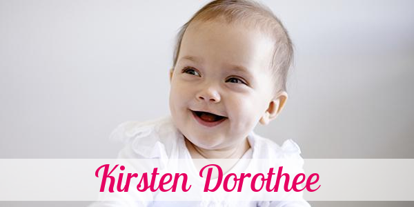 Namensbild von Kirsten Dorothee auf vorname.com