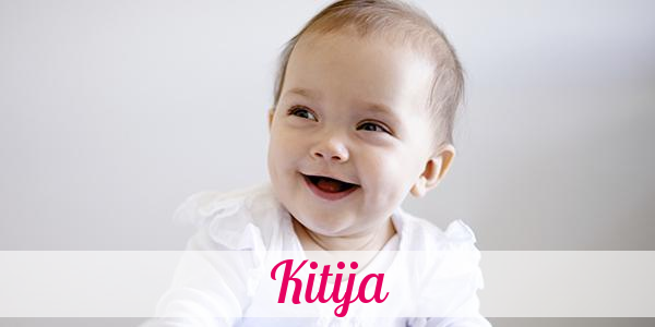 Namensbild von Kitija auf vorname.com